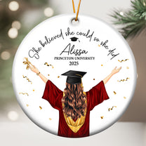 She Believed She Could So She Did Graduation Gift - Personalized Ceramic Ornament