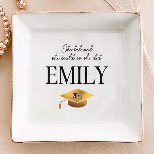 She Believed She Could So She Did - Personalized Jewelry Dish