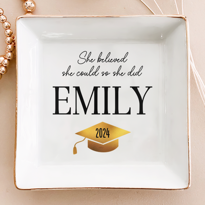 She Believed She Could So She Did - Personalized Jewelry Dish