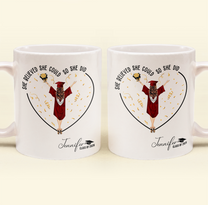 She Believed She Could So She Did - Personalized Mug