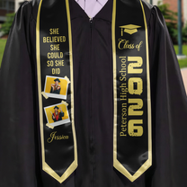She Believed She Could So She Did - Personalized Photo Graduation Stole