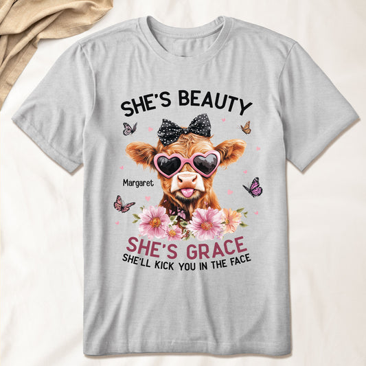 She's Beauty She's Grace She'll Kick You In The Face - Personalized Shirt