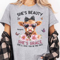 She's Beauty She's Grace She'll Kick You In The Face - Personalized Shirt