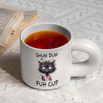 Shuh Duh Fuh Cup - Personalized Chunky Mug