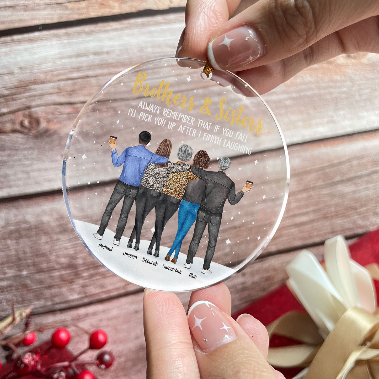 Siblings Always Remember That If You Fall - Personalized Acrylic Ornament