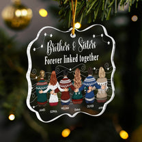Siblings Are Like Stars You Know They’re Always There - Personalized Acrylic Ornament