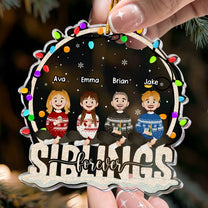 Siblings Forever New Version Christmas Family Ornament - Personalized Acrylic Ornament