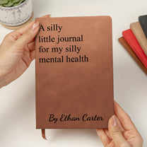 Silly Little Mental Health Swear Journal - For Her, Him, Daughter, Sister, Wife, Friend - Personalized Leather Journal