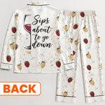 Sips About To Go Down - Personalized Satin Pajama Set