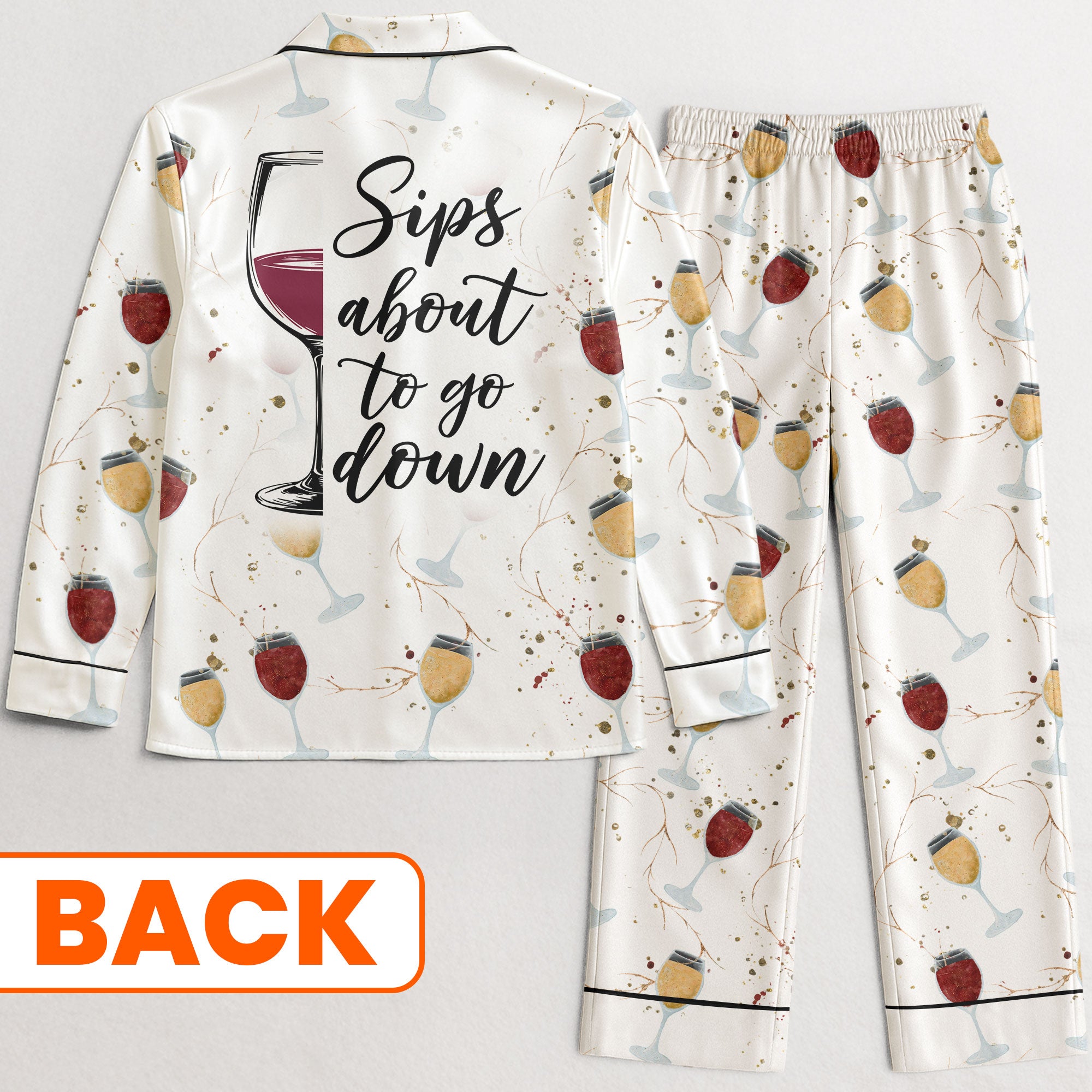 Sips About To Go Down - Personalized Satin Pajama Set