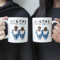 Sistas For Life - Personalized Mug