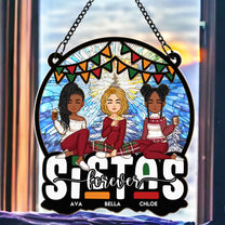 Sistas Forever Sisters Friendship Gift - Personalized Window Hanging Suncatcher Ornament