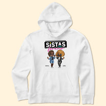 Sistas Is Forever - Personalized Shirt