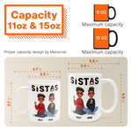 Sistas - Limited Version - Personalized Mug