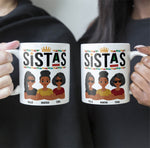 Sistas - New Version - Personalized Mug
