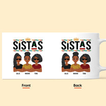 Sistas - New Version - Personalized Mug
