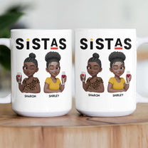 Sistas - Soul Sisters - 3D New Version - Personalized Mug