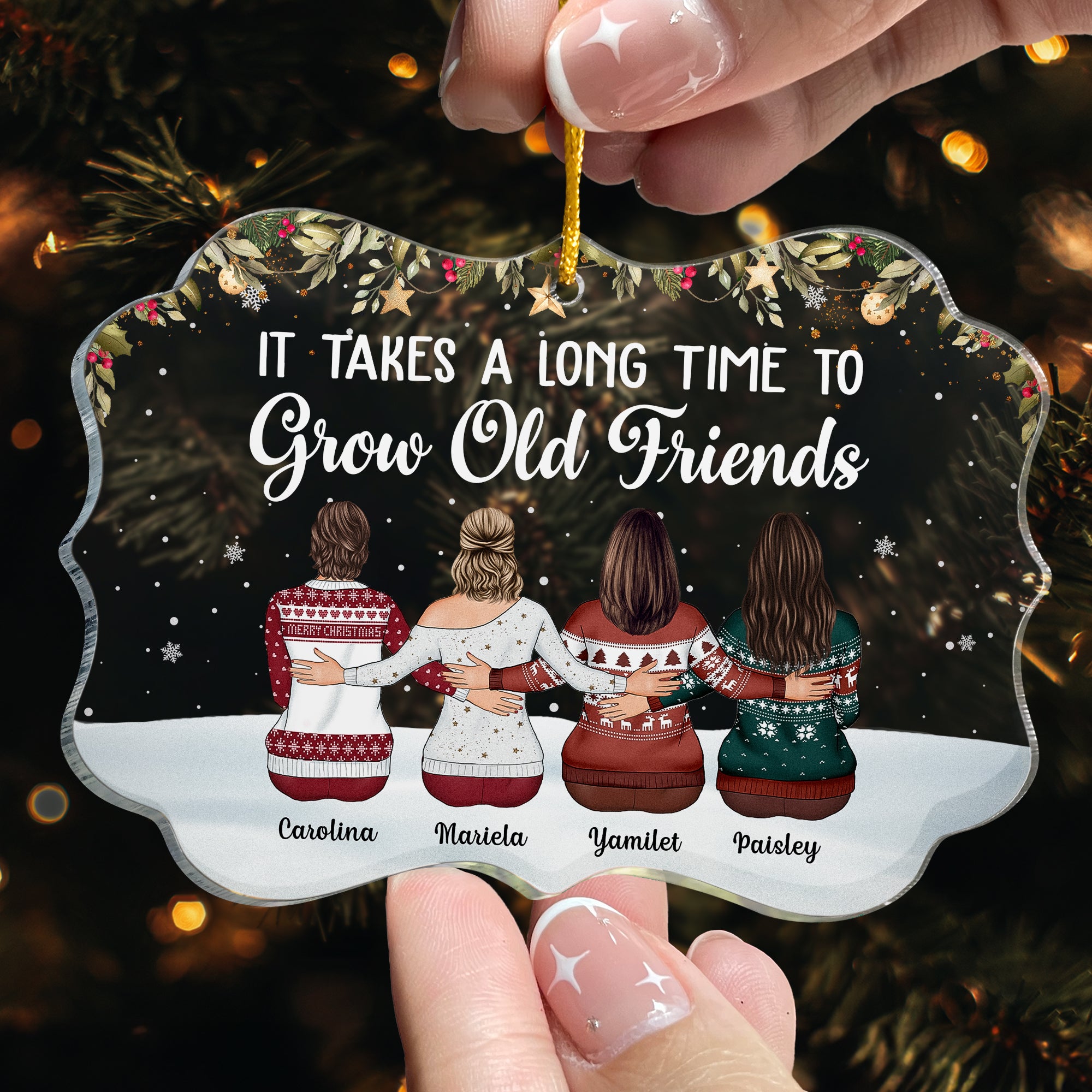 It Takes Long Time To Grow Old Friends - Personalized Acrylic Ornament