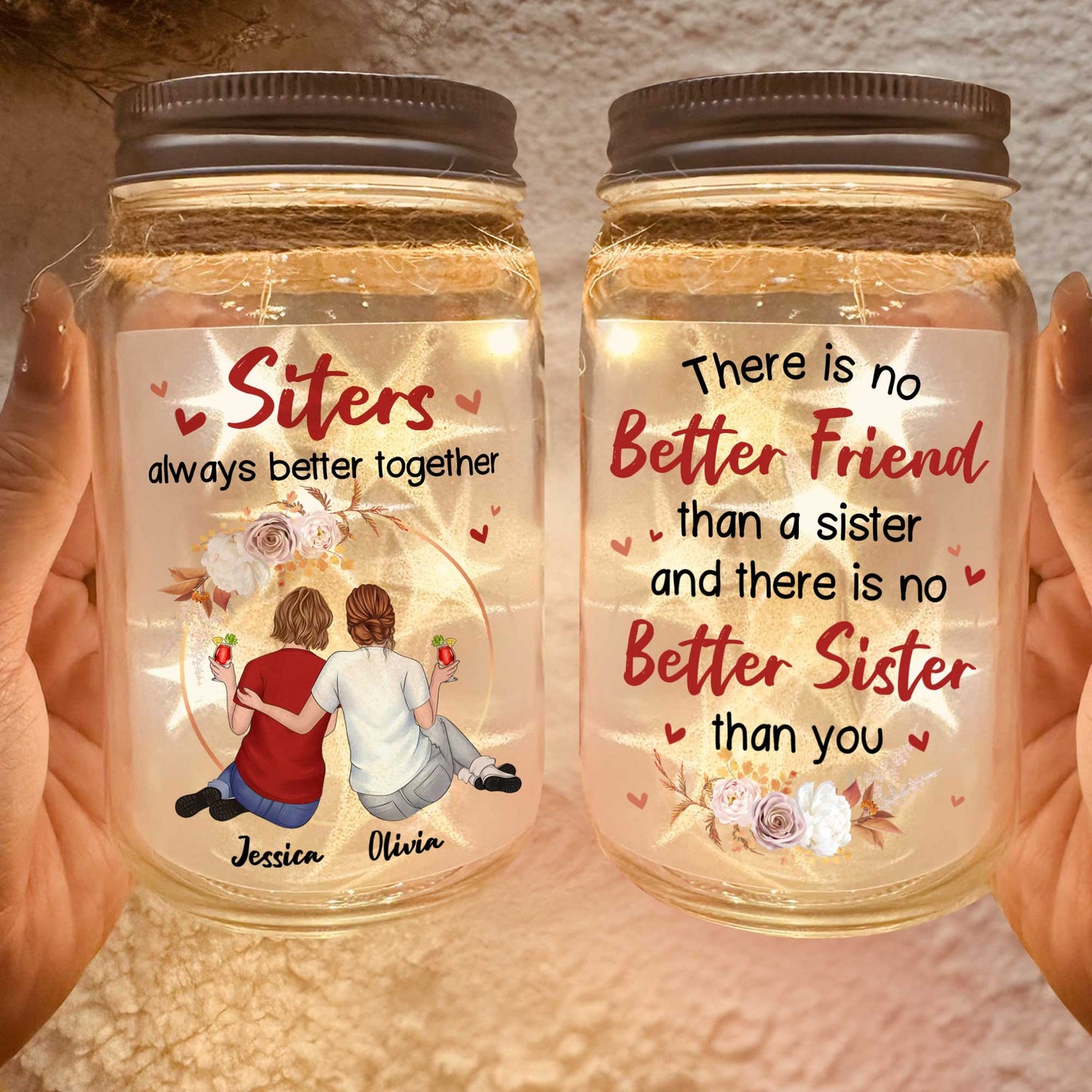 Sisters Always Better Together - Personalized Mason Jar Light