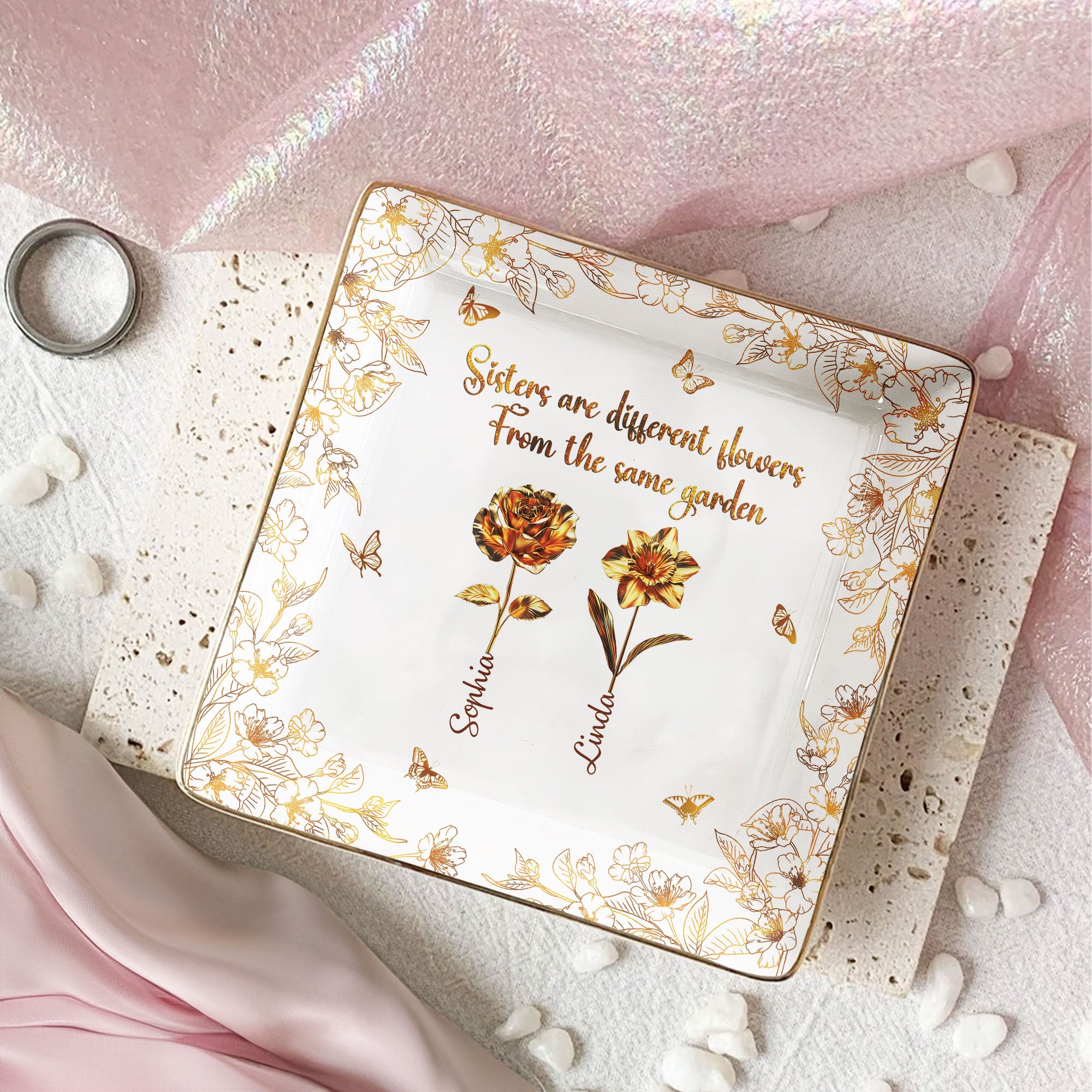 Sisters Are Different Flowers From The Same Garden New - Personalized Jewelry Dish