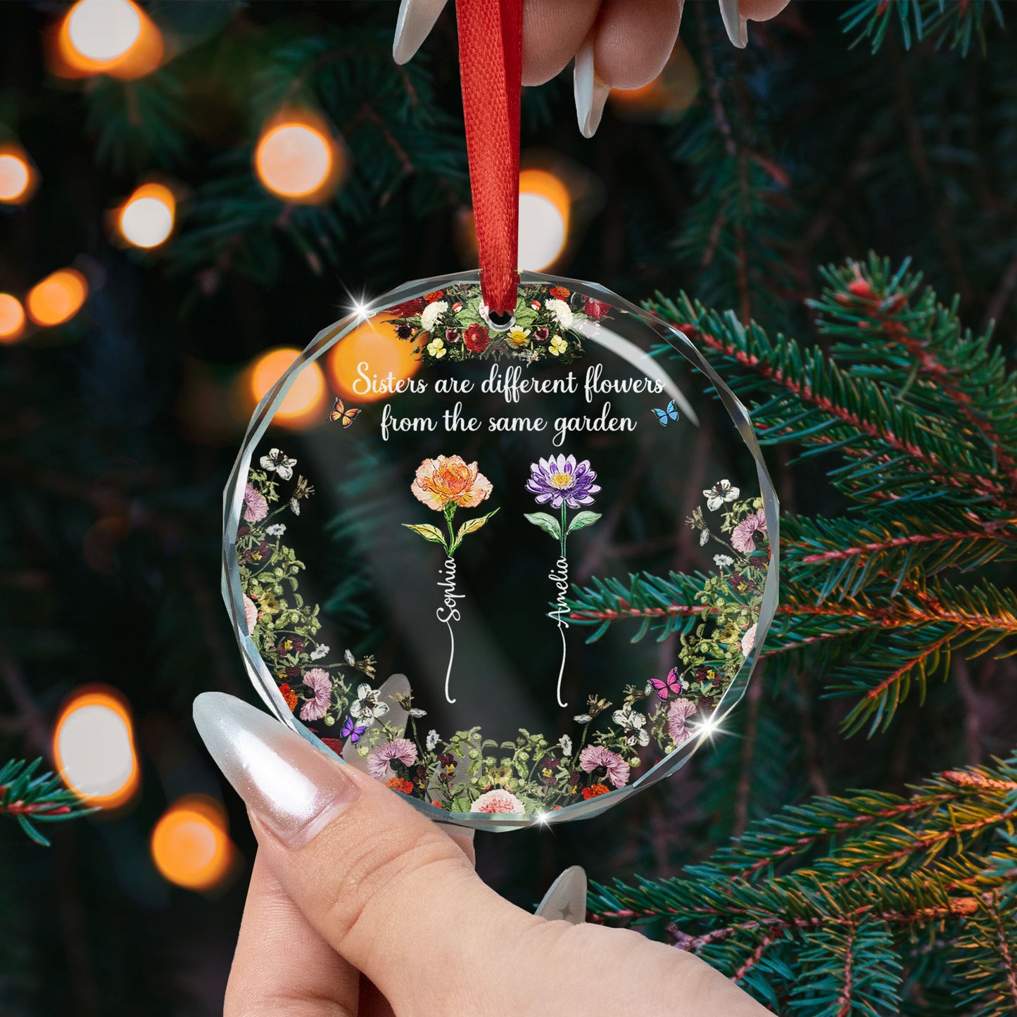 Sisters Are Different Flowers From The Same Garden - Personalized Glass Ornament