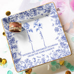 Sisters Are Different Flowers From The Same Garden - Personalized Jewelry Dish - Gift For Friend