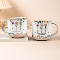 Sisters Are Different Flowers From The Same Garden - Personalized Pottery Mug