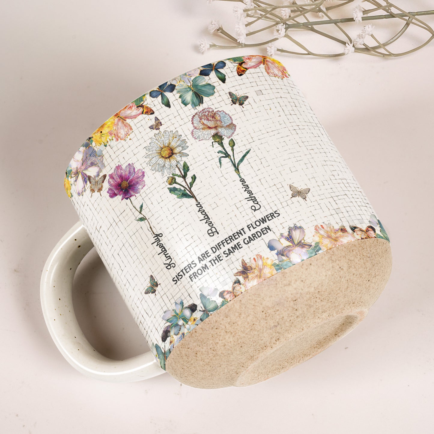 Sisters Are Different Flowers From The Same Garden - Personalized Pottery Mug