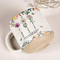 Sisters Are Different Flowers From The Same Garden - Personalized Pottery Mug