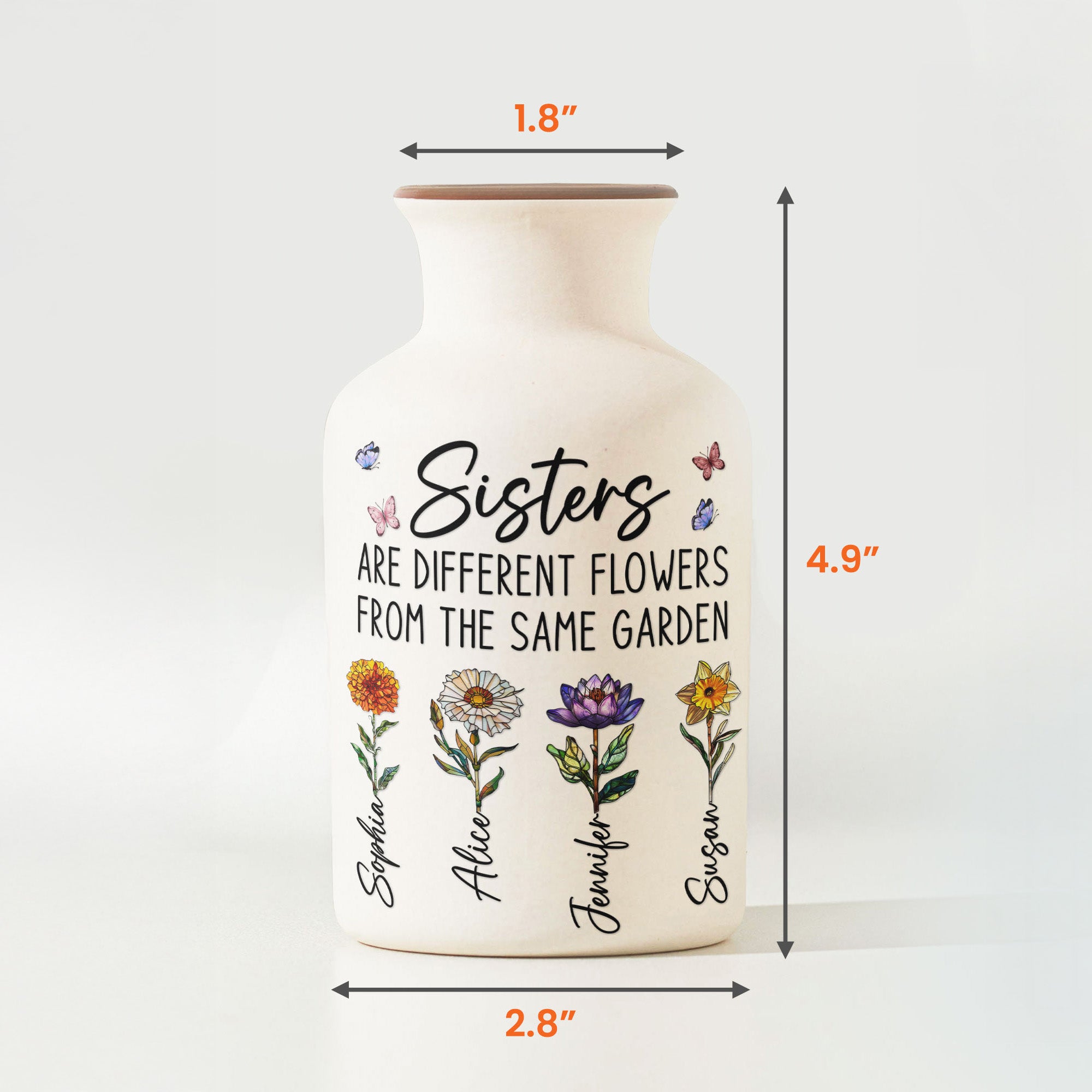 Sisters Are Different Flowers - Personalized Ceramic Vase (Only Vase, Flowers Excluded)