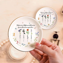 Sisters Are Differents Flowers Custom Birth Flowers - Personalized Jewelry Dish