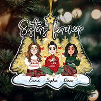 Sisters Are Forever - Personalized Acrylic Ornament