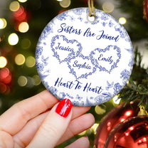 Sisters Are Joined Heart To Heart - Personalized Ceramic Ornament