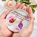 Sisters Are Like Butterflies Marble Version - Personalized Jewelry Dish