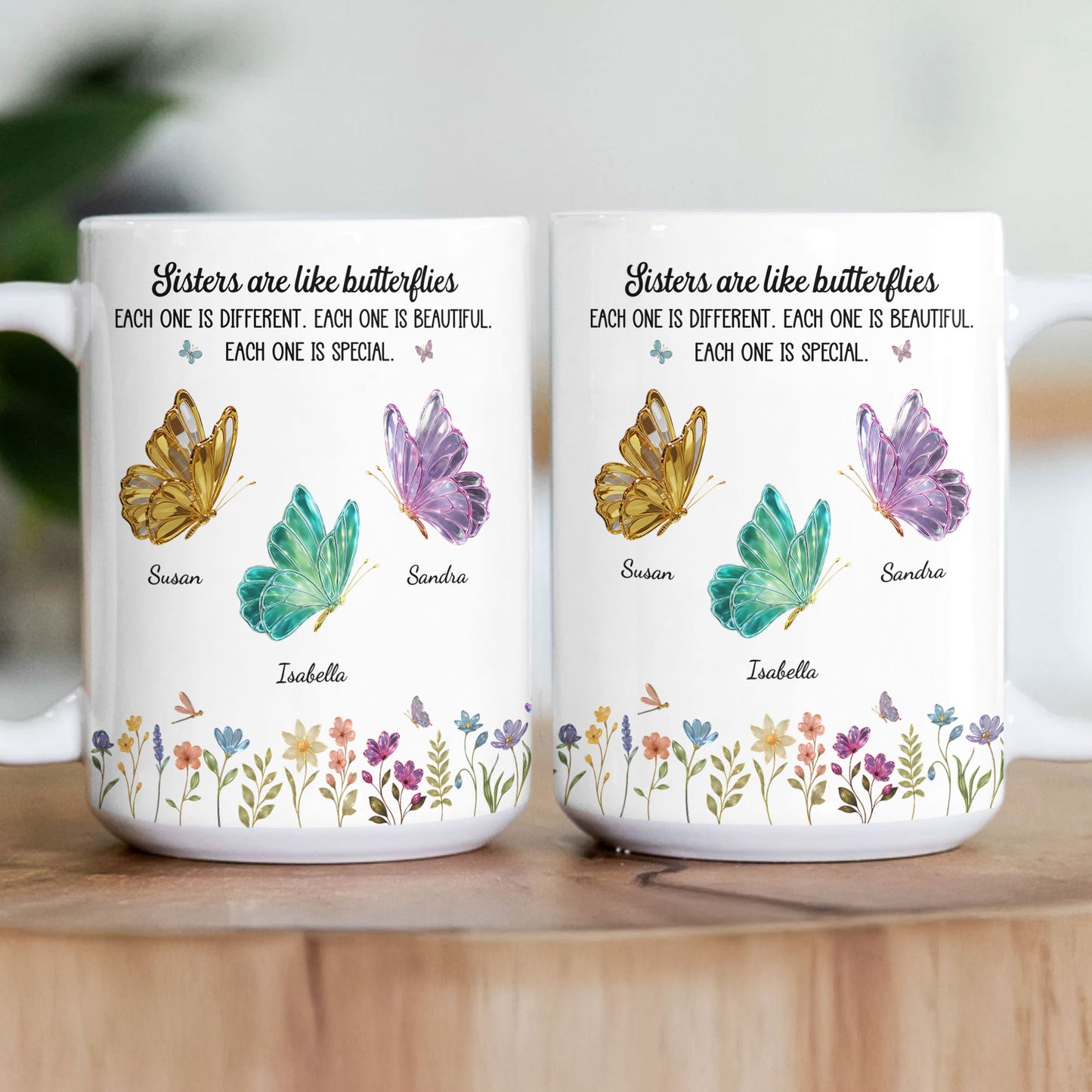 Sisters Are Like Butterflies - New Butterfly - Personalized Mug