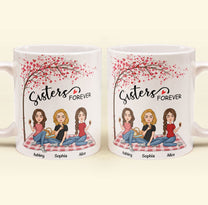 Sisters Forever - Limited Edition - Personalized Mug