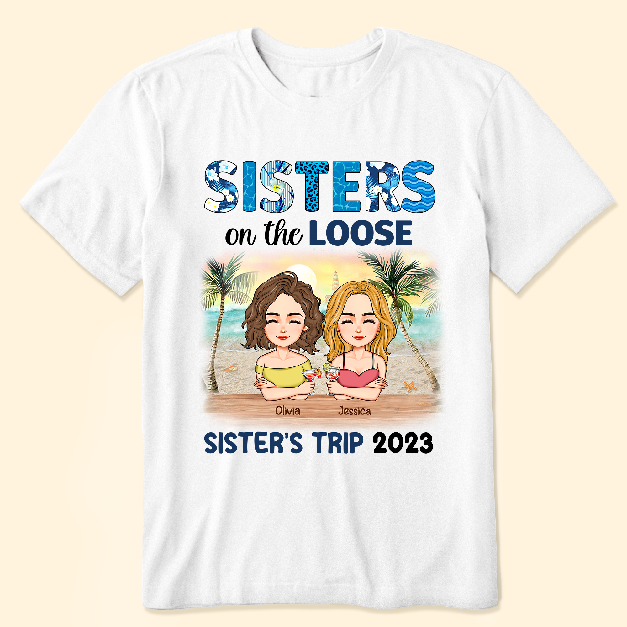 Sisters On The Loose Sister's Trip 2023 - Personalized Shirt