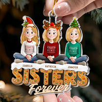 Sisters Siblings Forever - Personalized Acrylic Ornament