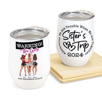 Sisters Trip - Personalized Wine Tumbler