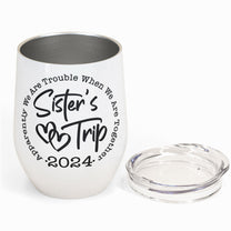 Sisters Trip - Personalized Wine Tumbler