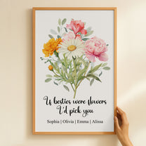 Sisters, Friends Friendship Sisterhood Birth Flower Bouquet, Gifts For Her - Personalized Poster
