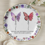 Sisters-Are-Different-Flowers-From-The-Same-Garden-Butterflies-Personalized-Jewelry-Dish-8