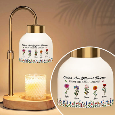 Sisters Are Different Flowers From The Same Garden Gift For Her - Personalized Candle Warmer