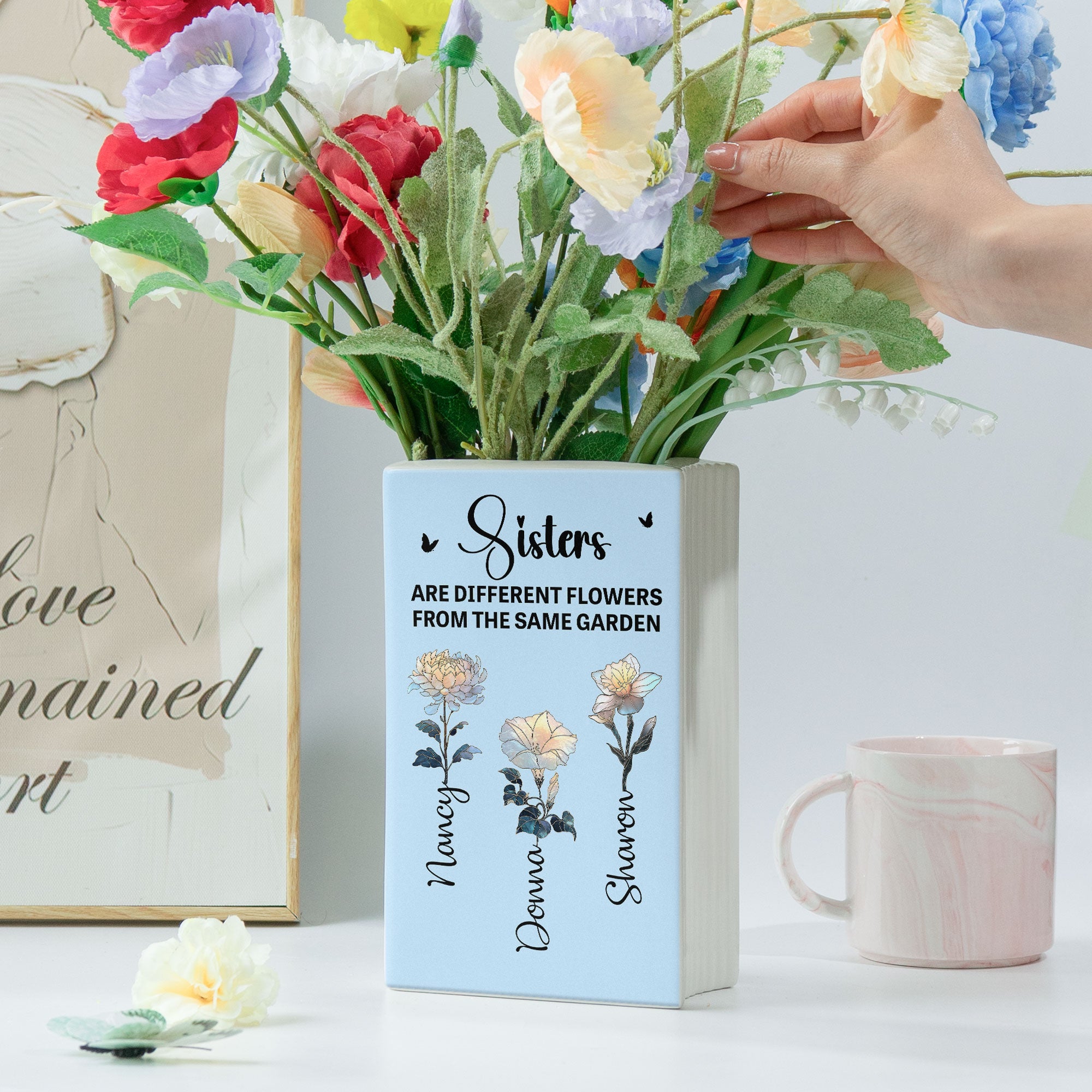 Sisters-Are-Different-Flowers-From-The-Same-Garden-Gift-For-Her-Personalized-Vase-3