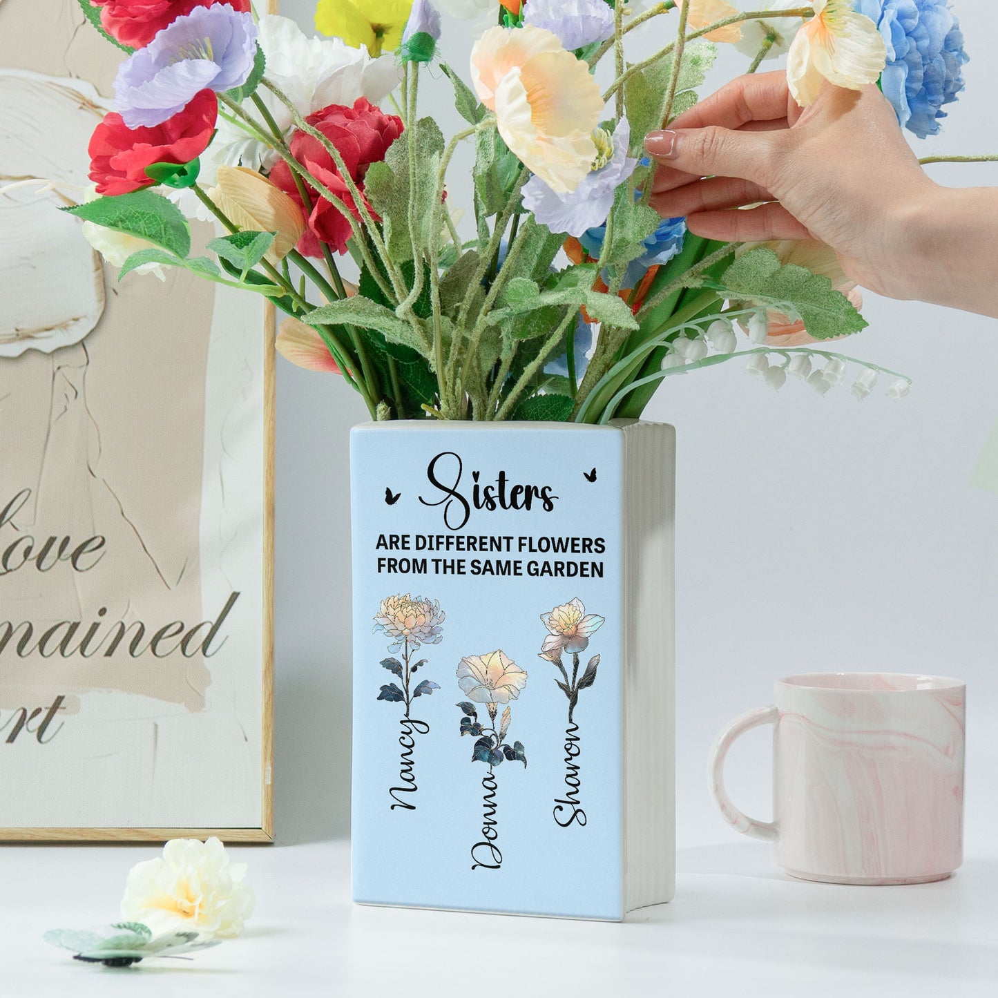 Sisters-Are-Different-Flowers-From-The-Same-Garden-Gift-For-Her-Personalized-Vase-3