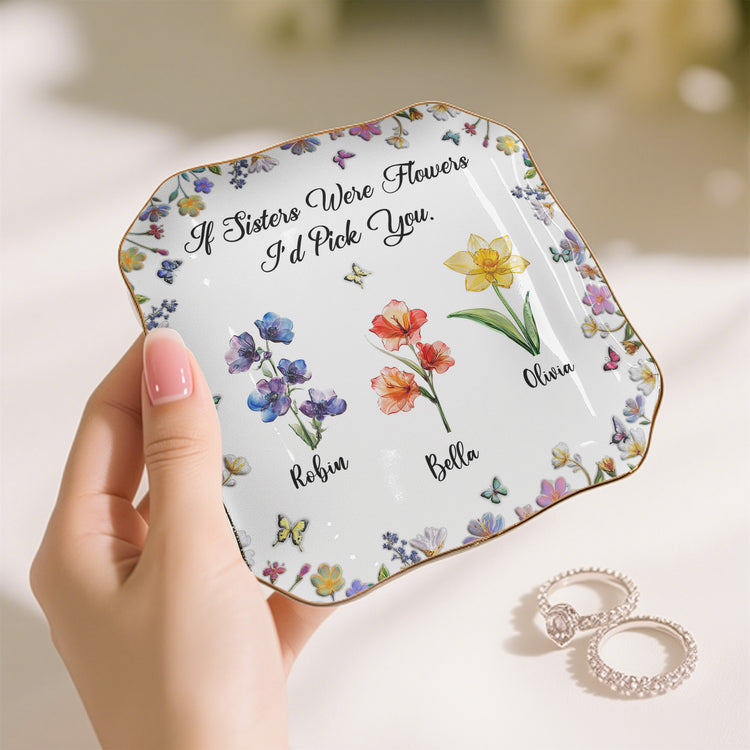 Sisters-Are-Different-Flowers-From-The-Same-Garden-Glass-Birth-Flowers-Personalized-Jewelry-Dish-5