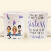 Sisters Will Always Be Connected By Heart - Personalized Mug