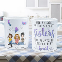 Sisters Will Always Be Connected By Heart - Personalized Mug