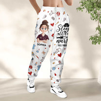 Sleep All Day Nurse All Night - Nurse Gift - Personalized Sweatpants