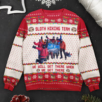 Sloth Hiking Team - Custom Hiking Photo For Team, Hiking Lovers - Personalized Photo Ugly Sweater